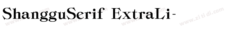 ShangguSerif ExtraLi字体转换